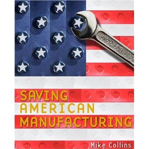 Book: Saving American Manufacturing